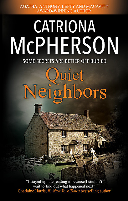 Quiet Neighbours, Catriona McPherson