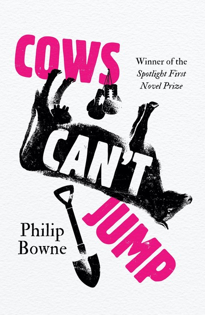 Cows Can't Jump, Philip Bowne