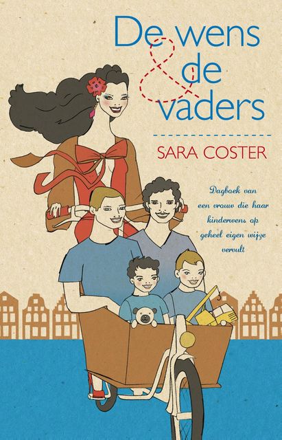 De wens en de vaders, Sara Coster