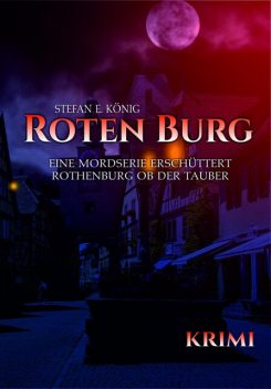 Roten Burg (Teil 1), Stefan König