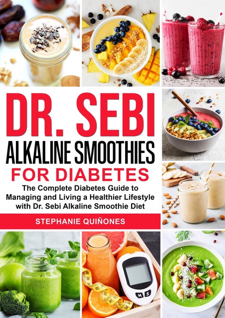 Dr. Sebi Alkaline Smoothies for Diabetes, Stephanie Quiñones