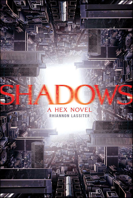 Shadows, Rhiannon Lassiter