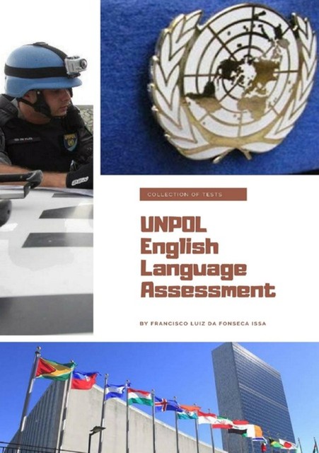 United Nations Police English Language Assessment, Francisco Luiz Da Fonseca Issa