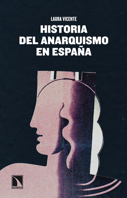 Historia del anarquismo en España, Laura Villanueva