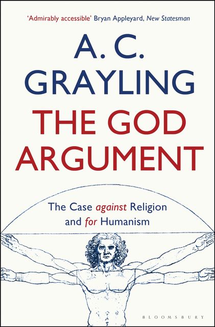 The God Argument, A.C.Grayling