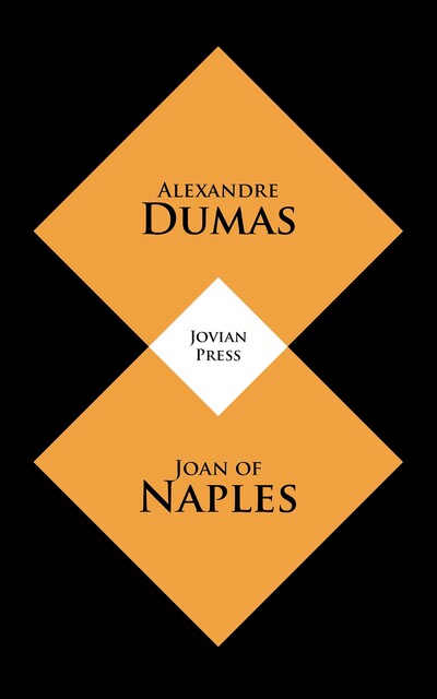 Joan of Naples, Alexander Dumas