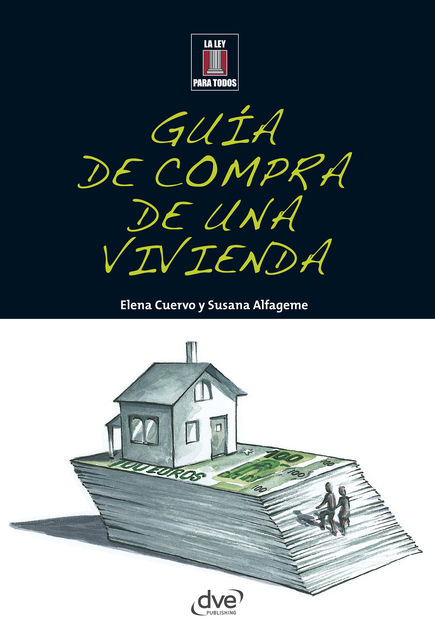 Guía de compra de una vivienda, Elena Cuervo, Susana Alfageme