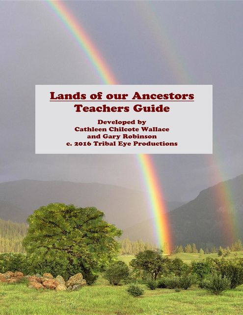 Lands of our Ancestors Teacher's Guide, Cathleen Chilcote Wallace, Gary Robinson
