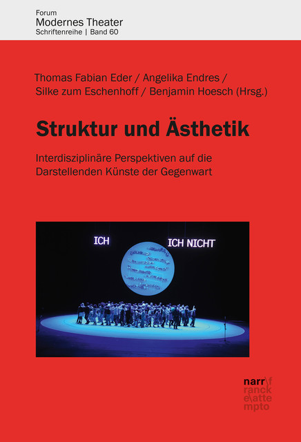 Struktur und Ästhetik, Angelika Endres, Benjamin Hoesch, Silke zum Eschenhoff, Thomas Fabian Eder