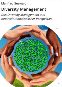 Diversity Management, Manfred Seewald