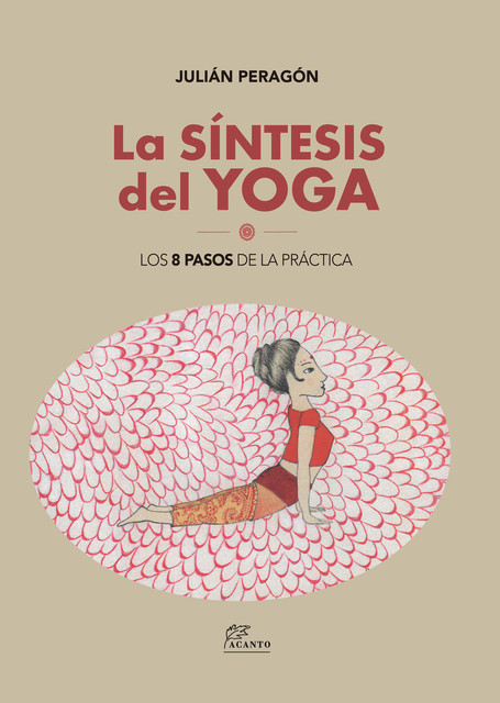La síntesis del yoga, Julián Peragón