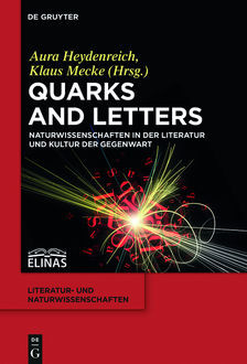 Quarks and Letters, Aura Heydenreich, Christine Lubkoll und Klaus Mecke