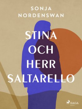 Stina och herr Saltarello, Sonja Nordenswan