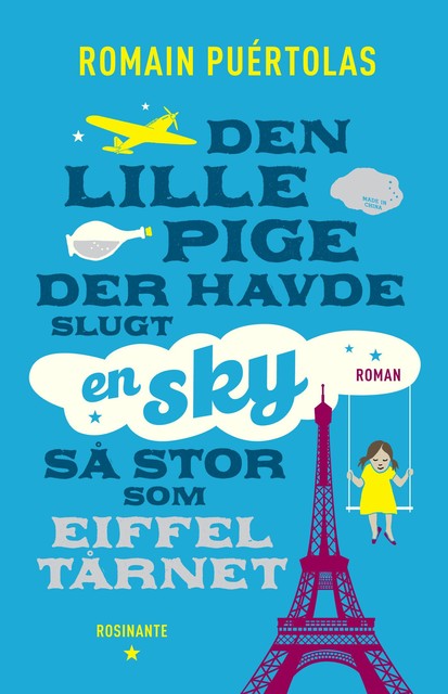 Den lille pige der havde slugt en sky så stor som Eiffeltårnet, Romain Puértolas