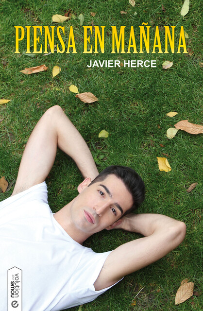 Piensa en mañana, Javier Herce