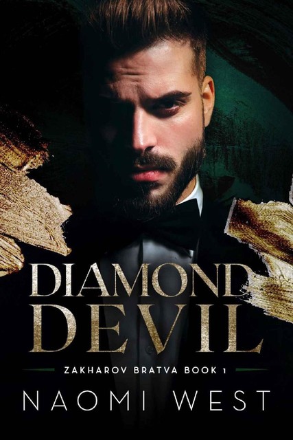 Diamond Devil (Zakharov Bratva Book 1), Naomi West