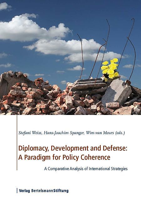 Diplomacy, Development and Defense: A Paradigm for Policy Coherence, 
