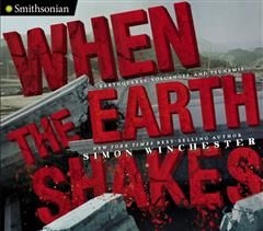 When the Earth Shakes, Simon Winchester