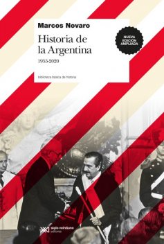 Historia de la Argentina, 1955–2020, Marcos Novaro