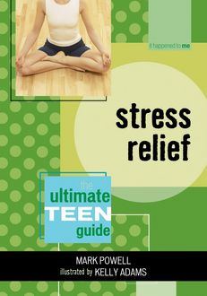 Stress Relief, Mark Powell