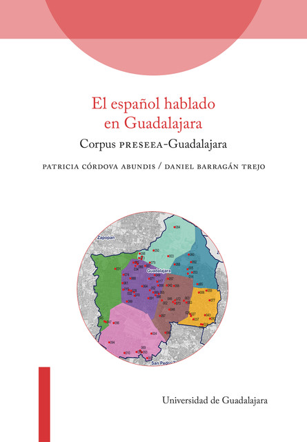 El español hablado en Guadalajara, Patricia Córdova Abundis, Daniel Barragán Trejo
