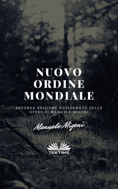 Nuovo Ordine Mondiale, Manuele Migoni