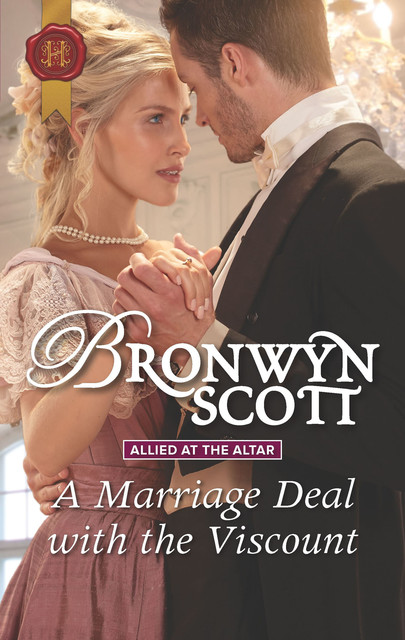 A Marriage Deal with the Viscount, Bronwyn Scott