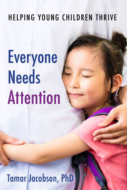 Everyone Needs Attention, Tamar Jacobson
