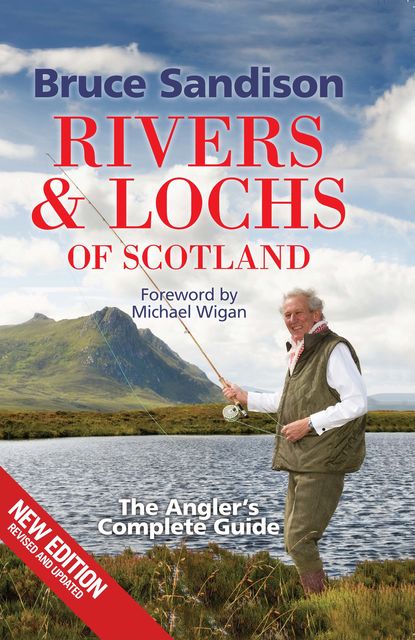 Rivers and Lochs of Scotland, Bruce Sandison