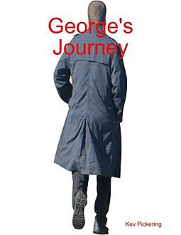 George's Journey, Kev Pickering