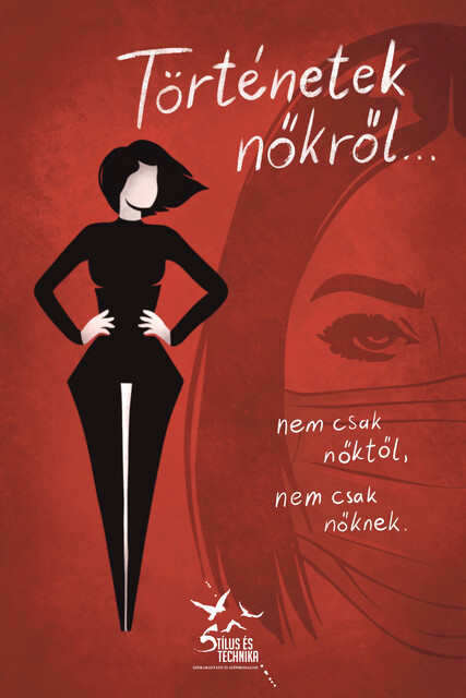 Történetek nőkről… nem csak nőktől, nem csak nőknek, Mészáros Lajos, Katalin Vass, Kotánczi Hanna, Zsuzsanna Gungl
