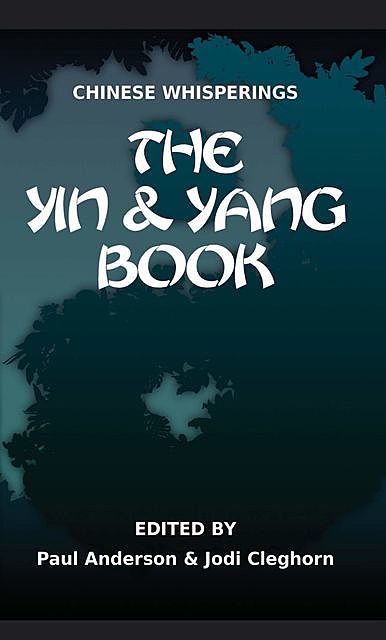 The Yin and Yang Book, Paul Anderson, Jodi Cleghorn, Paul Servini