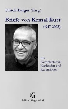 Briefe von Kemal Kurt (1947–2002), Ulrich Karger