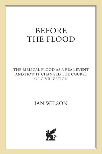 Before the Flood, Ian Wilson