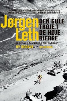 Den gule trøje i de høje bjerge, Jørgen Leth