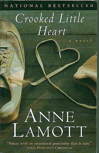 Crooked Little Heart, Anne Lamott