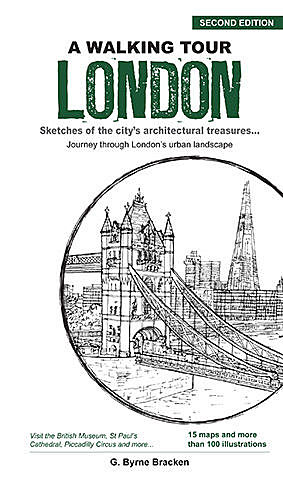 A Walking Tour London (2nd Edition), Gregory Byrne Bracken