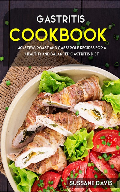 Gastritis Cookbook, Sussane Davis