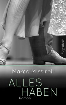 Alles haben, Marco Missiroli