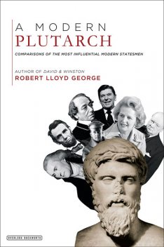 A Modern Plutarch, Robert George