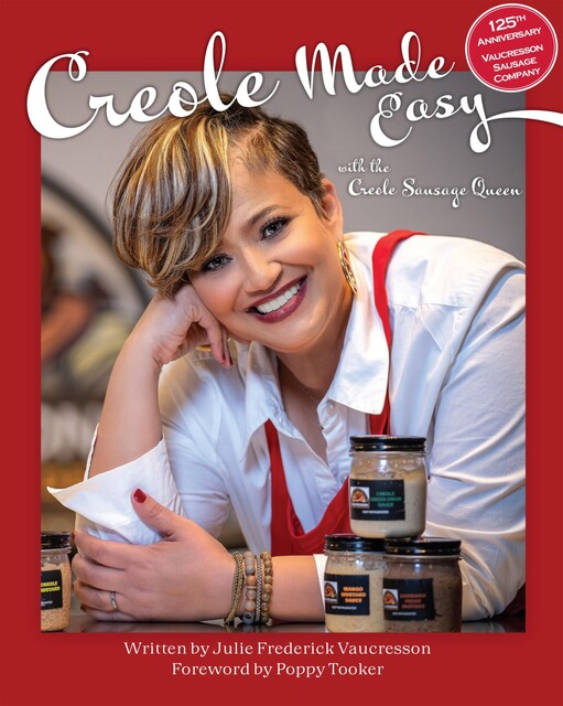 Creole Made Easy with the Creole Sausage Queen, Julie Vaucresson
