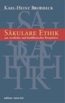 Säkulare Ethik, Karl-Heinz Brodbeck
