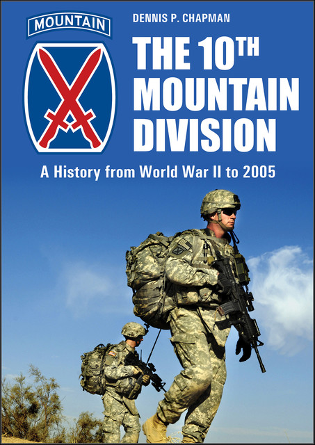 The 10th Mountain Division, Dennis P. Chapman