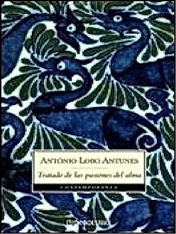 Tratado De Las Pasiones Del Alma, António Lobo Antunes