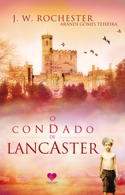 O condado de Lancaster, Arandi Gomes Teixeira, J.W. Rochester