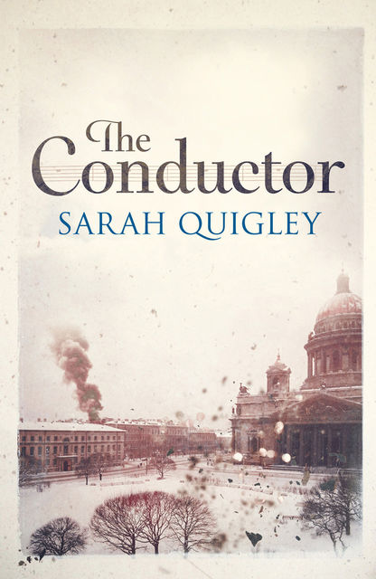 The Conductor, Sarah Quigley