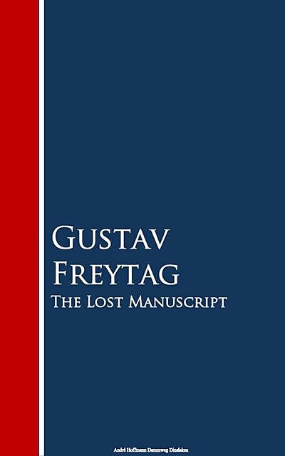 The Lost Manuscript, Gustav Freytag