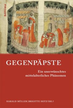 Gegenpäpste, Gerald Schwedler, Rudolf Schieffer, Klaus Herbers, Andreas Rehberg, Armand Jamme, Hélène Millet, Jochen Johrendt, Kai-Michael Sprenger, Nicolangelo D'Acunto, Otfried Krafft, Patrick Zutshi, Ursula Lehmann, Werner Maleczek, Óscar Villarroel González