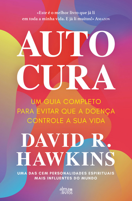 Autocura, David Hawkins