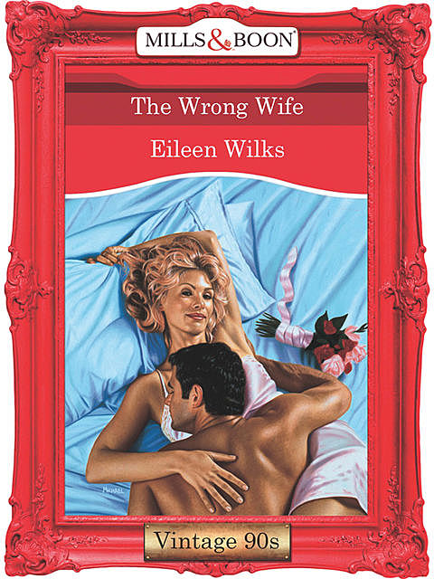 The Wrong Wife, Eileen Wilks